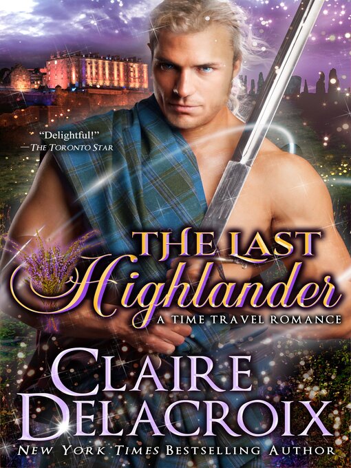Title details for The Last Highlander by Claire Delacroix - Available
